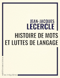 Histoire de mots et luttes de langues